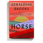 In ‘Horse,’ Geraldine Brooks Sets a Consideration of Race at the Track