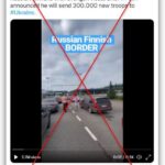 Video of Finnish border traffic predates Russian mobilization order