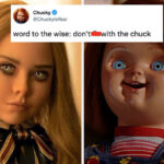 Chucky The Doll Is Feuding With “Viral Sensation” Megan, And Things Are Getting Messy