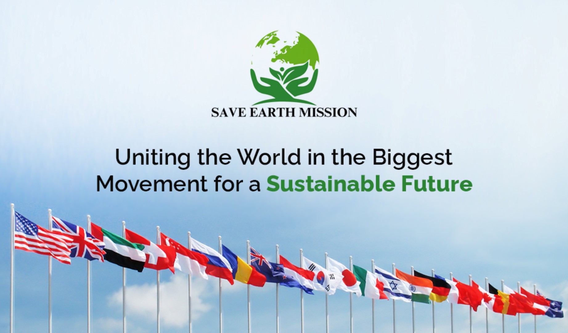 Save Earth Mission: Uniting the World in the Biggest Movement for a Sustainable Future